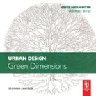 J. C. Moughtin, Moughtin J. C., Peter Shirley, Peter Moughtin Shirley, Shirley Peter - Urban Design: Green Dimensions