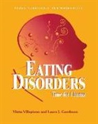 Laura J Goodman, Laura J. Goodman, Goodman Laura J., Mona Villapiano, Mona Goodman Villapiano, Villapiano Mona - Eating Disorders: Time for Change