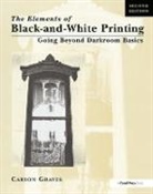 Carson Graves, Graves Carson - Elements of Black and White Printing
