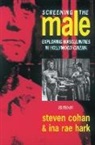 Steve Hark Cohan, Steve Cohan, Cohan Steve, Ina Rae Hark, Hark Ina Rae - Screening the Male