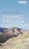 Augustin Berque, Berque Augustin - Thinking Through Landscape