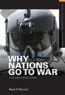 Mark P. Worrell, Worrell Mark P. - Why Nations Go to War