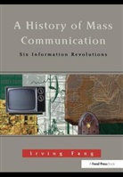 Irving Fang, Irving (University of Minnesota Fang, Fang Irving - History of Mass Communication