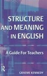 Graeme Kennedy, Kennedy Graeme - Structure and Meaning in English