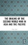 Akira Iriye - Origins of the Second World War in Asia and the Pacific
