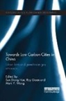 Sun Sheng Green Han, Ray Green, Green Ray, Sun Sheng Han, Han Sun Sheng, Mark Wang - Towards Low Carbon Cities in China