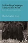 Stephanie Cronin, Stephanie Cronin - Anti-Veiling Campaigns in the Muslim World