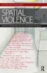 Andrew (University of Michigan Herscher, Andrew Herscher, Herscher Andrew, Anooradha Siddiqi - Spatial Violence