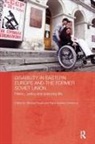 Michael (University of Lincoln Rasell, Elena Iarskaia-Smirnova, Michael Rasell - Disability in Eastern Europe and the Former Soviet Union