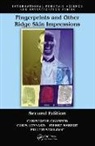 Christophe Champod, Christophe (Universite De Lausanne Champod, Christophe Lennard Champod, Champod Christophe, Chris J. Lennard, Lennard Chris J.... - Fingerprints and Other Ridge Skin Impressions