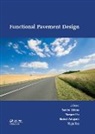 Sandra Liu Erkens, Kumar Anupam, Anupam Kumar, Sandra Erkens, Erkens Sandra, Xueyan Liu... - Functional Pavement Design