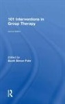 Scott Simon (In Private Practice Fehr, Scott Simon Fehr, Fehr Scott Simon - 101 Interventions in Group Therapy
