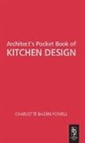 Charlotte Baden-Powell - Architect''s Pocket Book of Kitchen Design