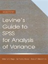 Sanford L. Braver, Sanford L. Mackinnon Braver, Braver Sanford L., David P. MacKinnon, Melanie Page - Levine''s Guide to Spss for Analysis of Variance