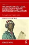 George Pappas, Pappas George - Literary and Legal Genealogy of Native American Dispossession