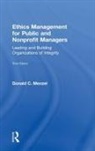 Donald C Menzel - Ethics Management for Public and Nonprofit Managers