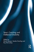 David Dowling Hassan, Sandra Dowling, Dowling Sandra, David Hassan, Hassan David, Roy Mcconkey... - Sport, Coaching and Intellectual Disability