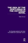Robin Gilmour, Gilmour Robin - Idea of the Gentleman in the Victorian Novel