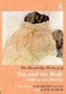 Sarah (University of Exeter Toulalan, Sarah Fisher Toulalan, Kate Fisher, Sarah Toulalan - Routledge History of Sex and the Body