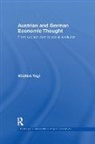 Kiichiro Yagi, Yagi Kiichiro - Austrian and German Economic Thought