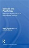John Morss, Maria Nichterlein, Maria (Senior Clinician Nichterlein, Maria Morss Nichterlein, Nichterlein Maria - Deleuze and Psychology