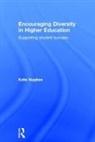 Kate Hughes, Kate (Victoria University Hughes - Encouraging Diversity in Higher Education