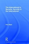 Pinar Bilgin, Pinar (Bilkent University Bilgin, Bilgin Pinar - International in Security, Security in the International