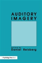Daniel Reisberg, Daniel Reisberg, Reisberg Daniel - Auditory Imagery