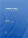 Joyce W Sparling, Joyce W Sparling - Concepts in Fetal Movement Research