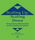 Thomas J. Marchione, Thomas J Marchione, Thomas J. Marchione, Marchione Thomas J. - Scaling Up Scaling Down