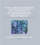 Gordon Northrup, Northrup Gordon, Gordon Northrup - Management of Sexuality in Residential Treatment