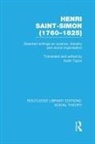 Keith Taylor, Keith Taylor - Henri Saint-Simon, (1760-1825) (Rle Social Theory)