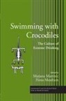 Marjana Measham Martinic, Marjana Martinic, Martinic Marjana, Fiona Measham, Measham Fiona - Swimming With Crocodiles