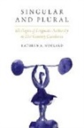 Kathryn A. Woolard, Kathryn A. (Professor of Anthropology Woolard - Singular and Plural