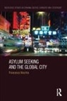 Francesco Vecchio, Vecchio Francesco - Asylum Seeking and the Global City
