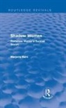 Marjorie Bard, Bard Marjorie - Shadow Women (Routledge Revivals)