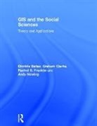 Dimitris Ballas, Dimitris Clarke Ballas, Ballas Dimitris, Graham Clarke, Rachel Franklin, Franklin Rachel... - Gis and the Social Sciences