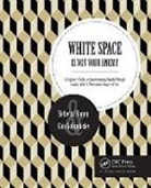 Kim Golombisky, Kim (School of Mass Communications Golombisky, Kim (Univ. of South Florida Golombisky, Golombisky Kim, REBECCA HAGEN, Rebecca (President &amp; Principle designer Hagen... - White Space Is Not Your Enemy