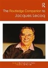 Mark Kemp Evans, Mark Evans, Rick Kemp, Kemp Rick - Routledge Companion to Jacques Lecoq