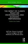 Rolf (Oregon State University Fare, Rolf Färe, Shawna Grosskopf, Grosskopf Shawna, Tommy Lundgren, Lundgren Tommy... - Impact of Climate Policy on Environmental and Economic Performance
