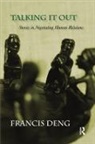 Deng, Francis Deng, Deng Francis - Talking It Out
