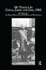 H.H. RAJA RAJGAN - Travels China, Japan & Java