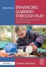 Christine Macintyre, Christine (Moray House School of Educat Macintyre, Macintyre Christine - Enhancing Learning Through Play