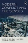 Nicholas J. (University of Bristol Saunders, Paul Cornish, Cornish Paul, Nicholas J. Saunders, Saunders Nicholas J. - Modern Conflict and the Senses