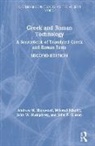 John W. Humphrey, Humphrey John W., Milorad Nikolic, Nikolic Milorad, John P. Oleson, Oleson John P.... - Greek and Roman Technology