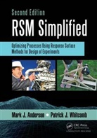Mark J. Anderson, Mark J. (Stat-Ease Anderson, Anderson Mark J., Patrick J. Whitcomb, Whitcomb Patrick J. - Rsm Simplified