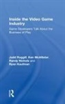 Ryan Kaufman, Kaufman Ryan, Ken McAllister, McAllister Ken, Randy Nichols, Nichols Randy... - Inside the Video Game Industry
