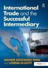 Lorna Elliott, Elliott Lorna, Davide Giovanni Papa, Davide Giovanni Elliott Papa, Papa Davide Giovanni - International Trade and the Successful Intermediary