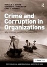 Ronald J. Burke, Ronald J. Tomlinson Burke, Edward C. Tomlinson, Tomlinson Edward C. - Crime and Corruption in Organizations