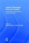 Daniel Segal Frank, Daniel Frank, Aaron Segal - Jewish Philosophy Past and Present